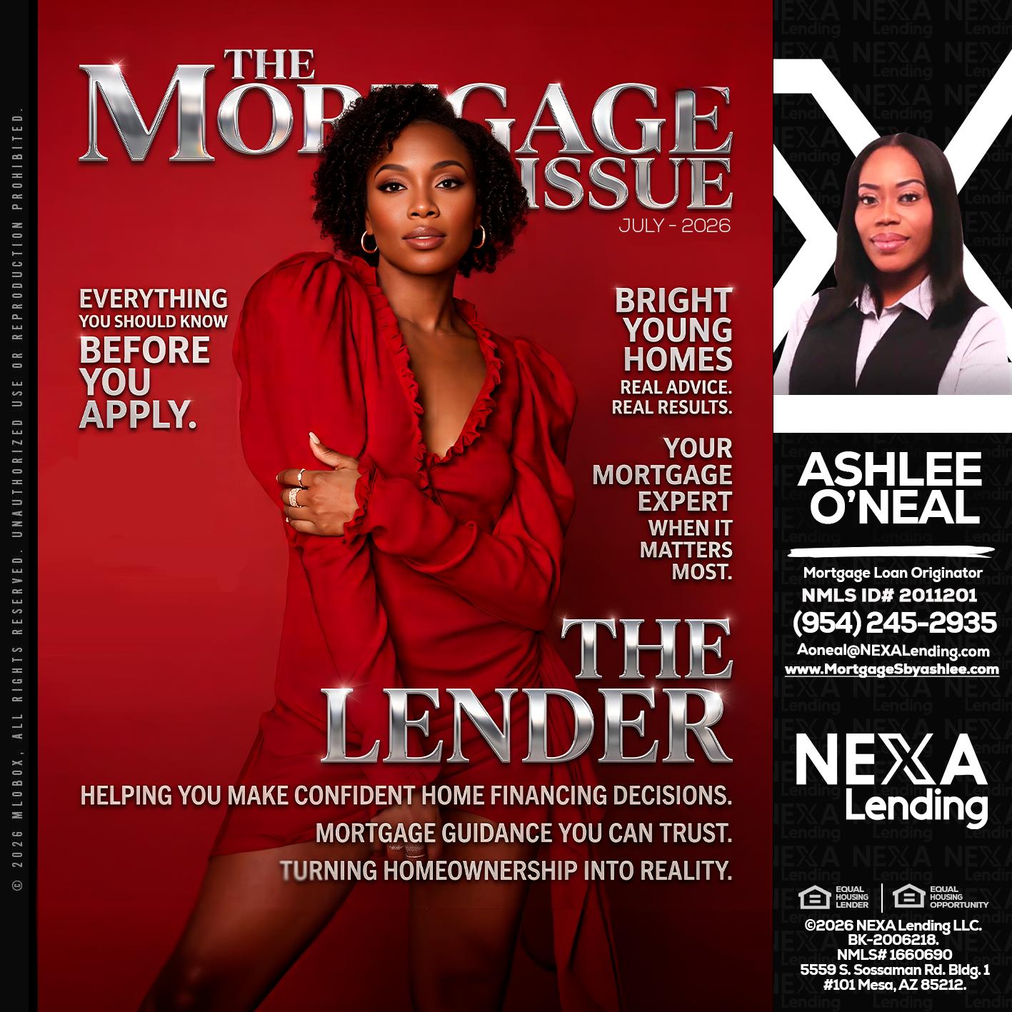 THE MORTGAGE ISSUE JULY - Ashlee O’Neal -Mortgage Loan Originator