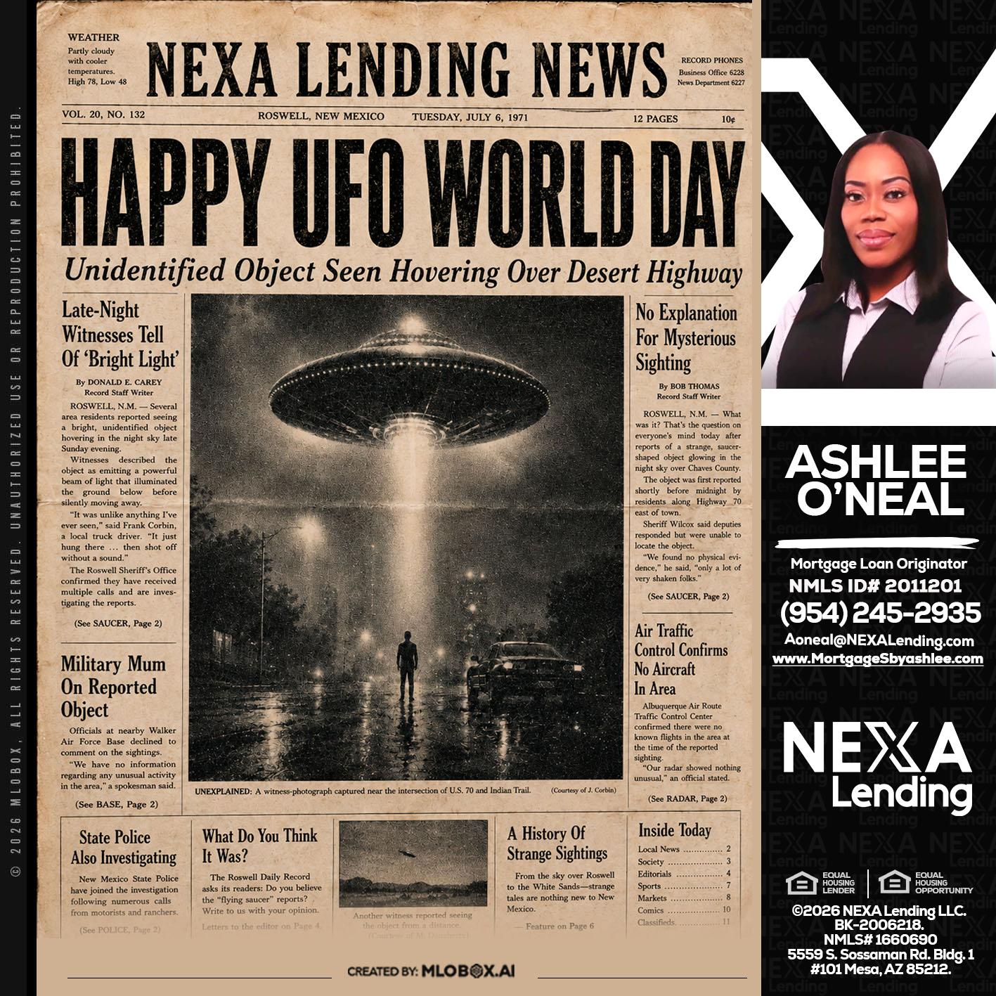 HAPPY UFO WORLD DAY - Ashlee O’Neal -Mortgage Loan Originator