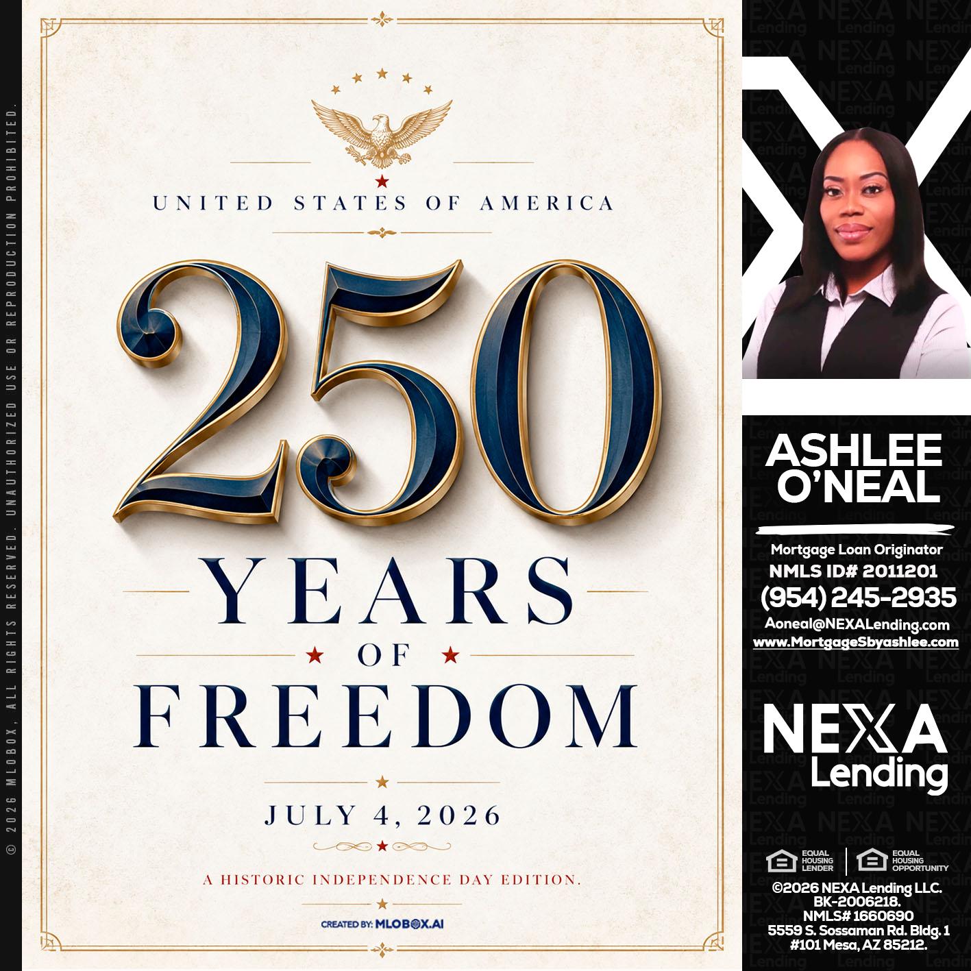 250 YEARS - Ashlee O’Neal -Mortgage Loan Originator