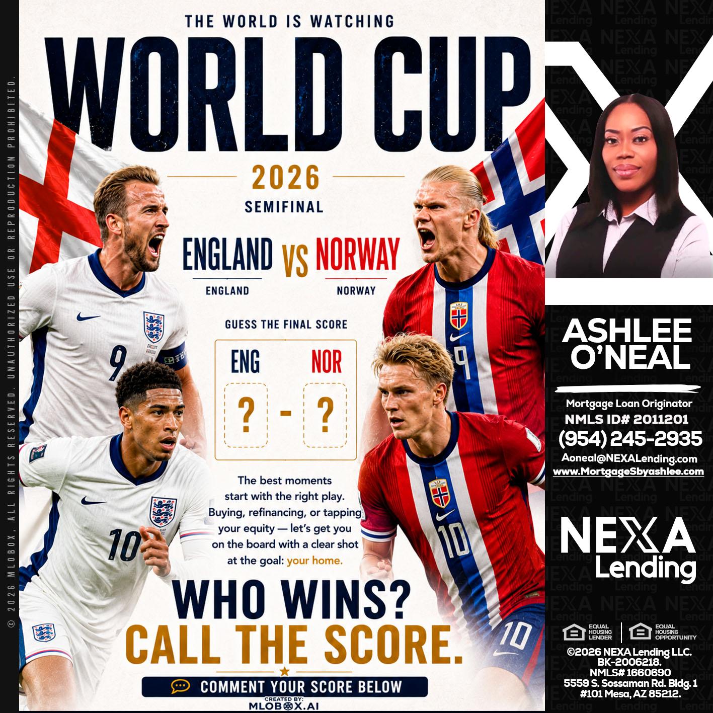 WORLD CUP 2026 - Ashlee O’Neal -Mortgage Loan Originator