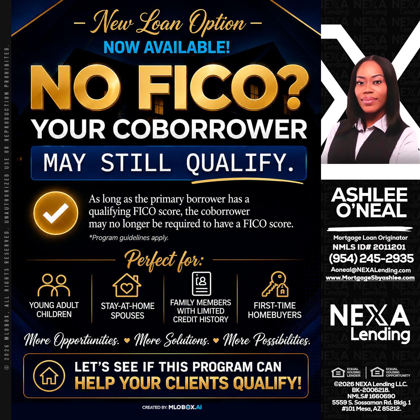 NO FICO - Ashlee O’Neal -Mortgage Loan Originator