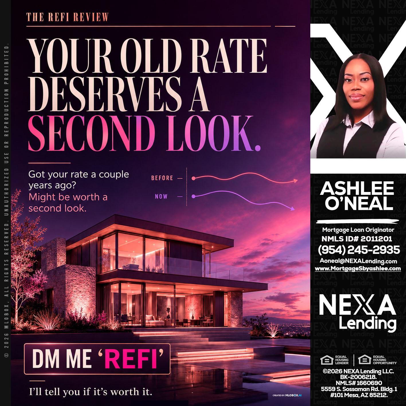 YOUR OLD - Ashlee O’Neal -Mortgage Loan Originator