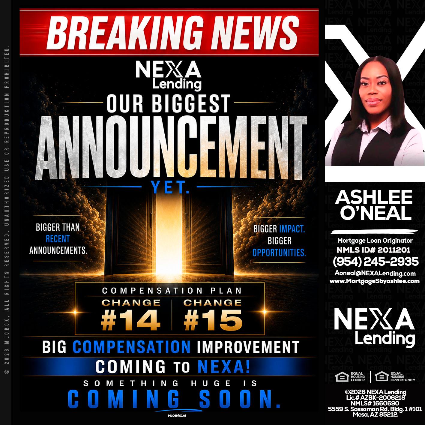 BREAKING NEWS - Ashlee O’Neal -Mortgage Loan Originator