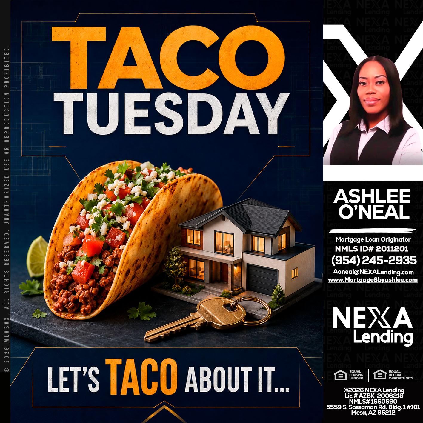 TACO TUESDAY - Ashlee O’Neal -Mortgage Loan Originator