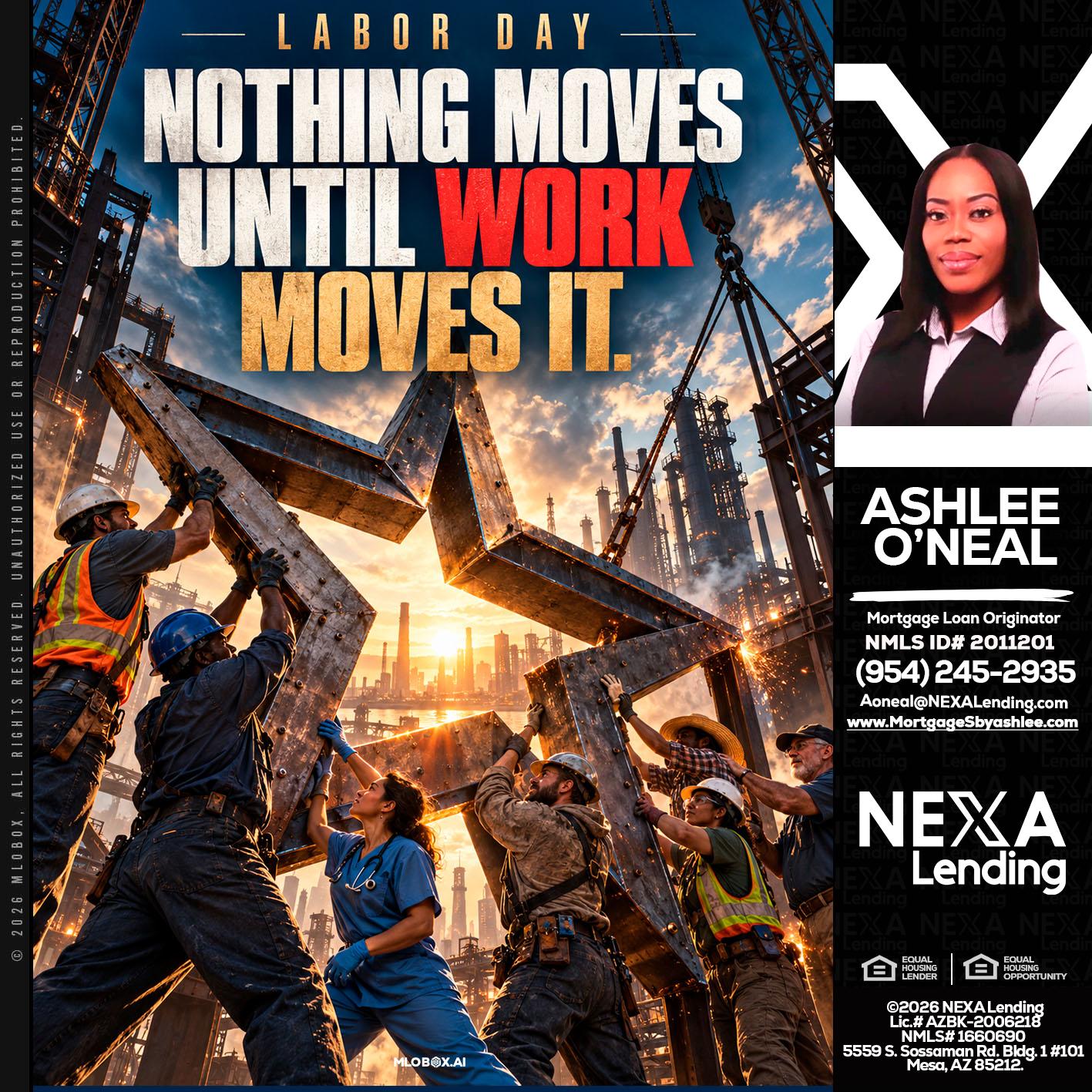 LABOR DAY - Ashlee O’Neal -Mortgage Loan Originator