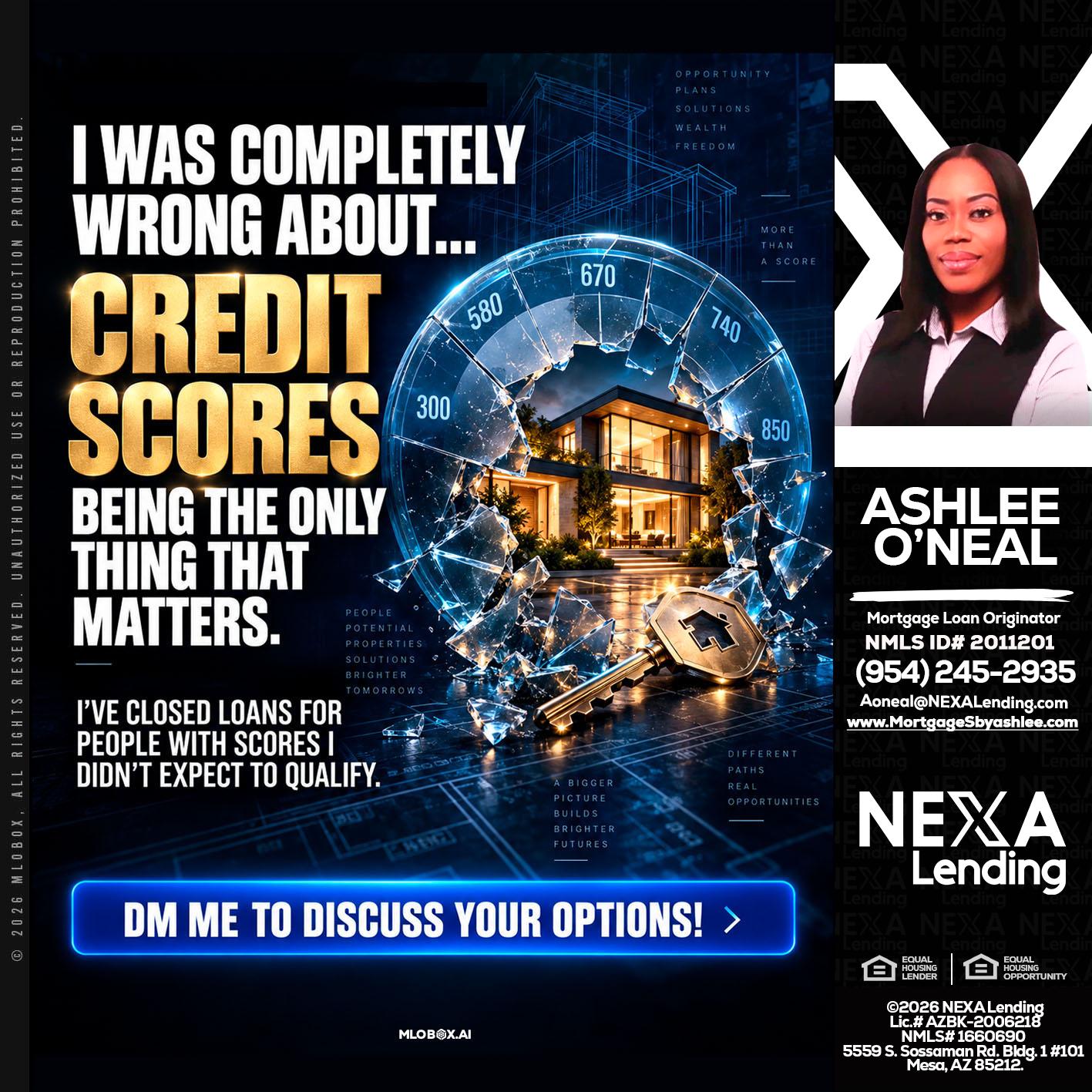 I WAS COMPLETY - Ashlee O’Neal -Mortgage Loan Originator