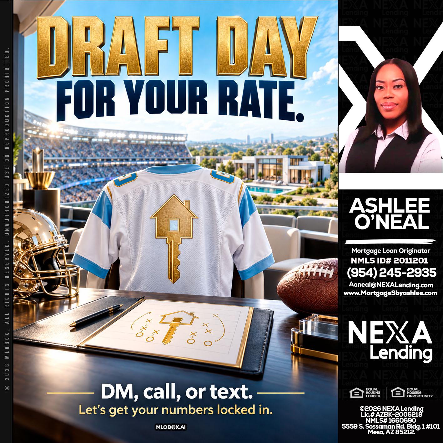 DRAFT DAY - Ashlee O’Neal -Mortgage Loan Originator
