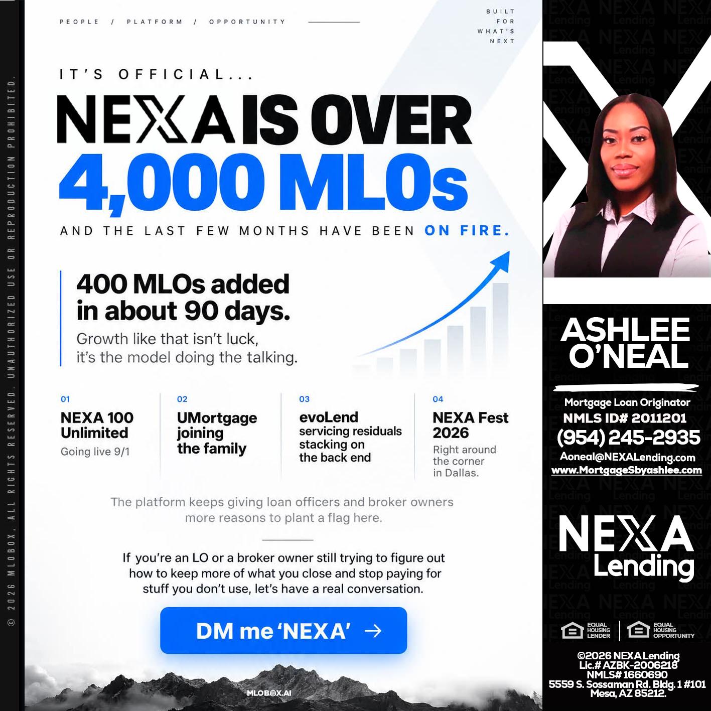 NEXA IS OVER 4000 MLOs - Ashlee O’Neal -Mortgage Loan Originator