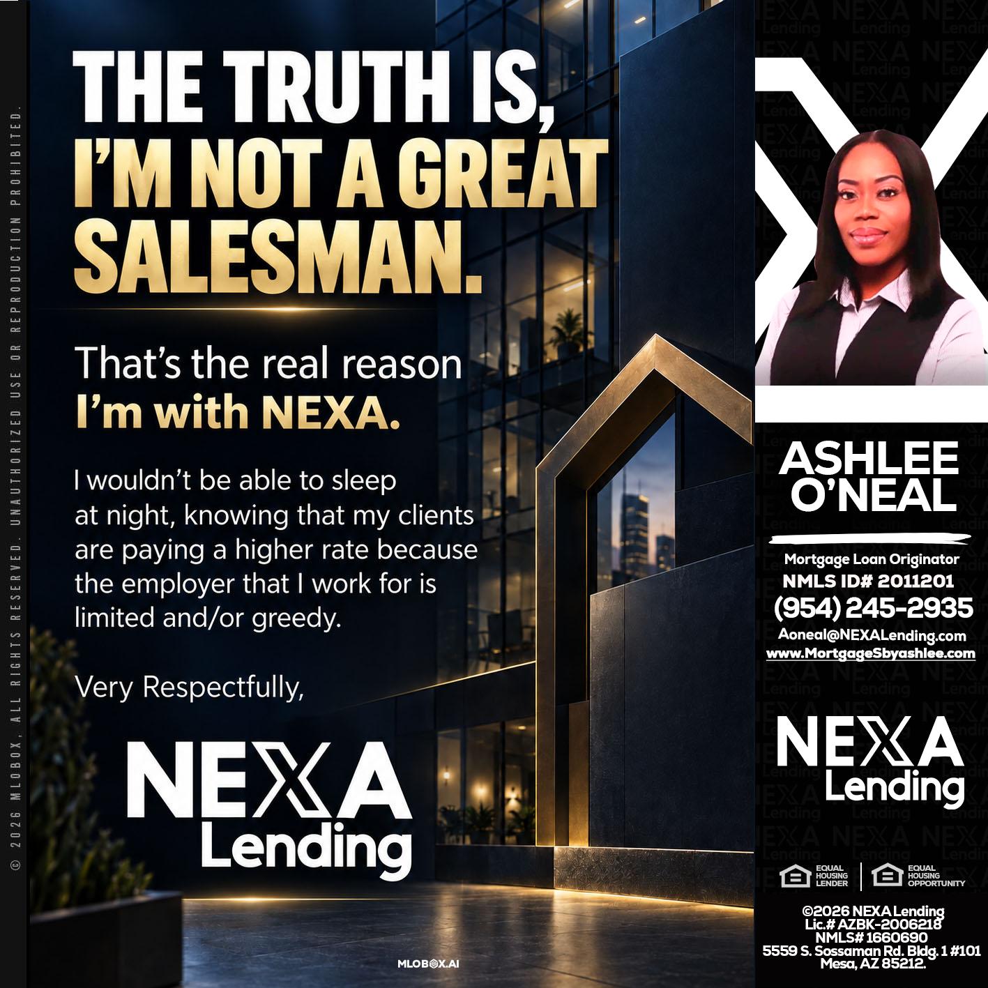 THE TRUTH IS - Ashlee O’Neal -Mortgage Loan Originator