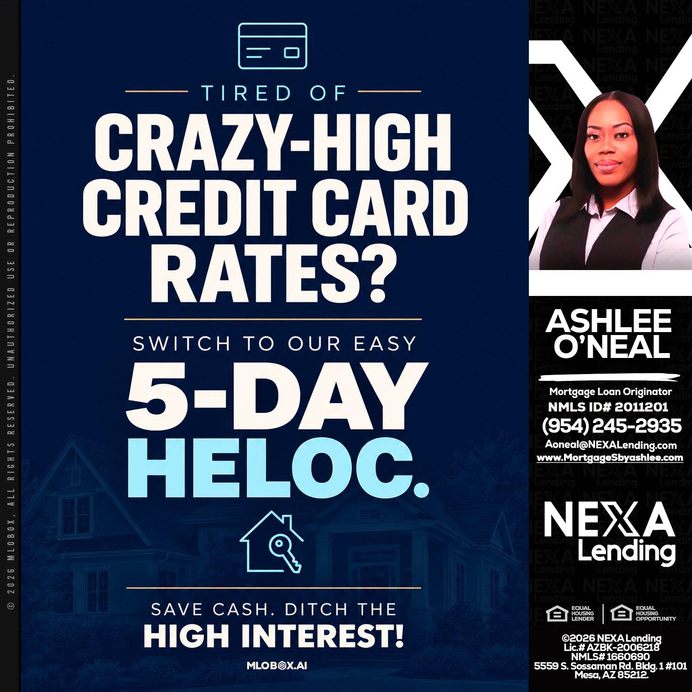 crazy high - Ashlee O’Neal -Mortgage Loan Originator